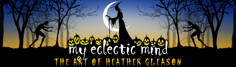 My Eclectic Mind - The Art of Heather Gleason